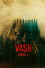 Nonton film Vash Level 2 (2025) Nonton film Vash Level 2 (2025)