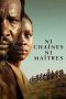 Nonton film No Chains, No Masters (2024) Nonton film No Chains, No Masters (2024)
